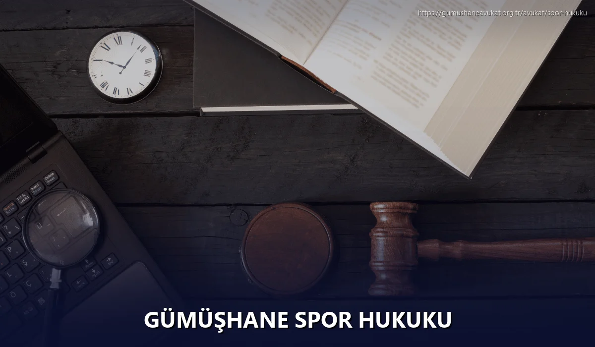 Gümüşhane Spor Hukuku